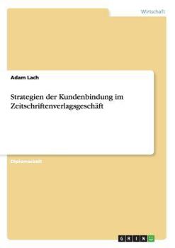 Paperback Strategien der Kundenbindung im Zeitschriftenverlagsgeschäft [German] Book