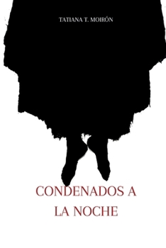 Paperback Condenados a la noche. [Spanish] Book