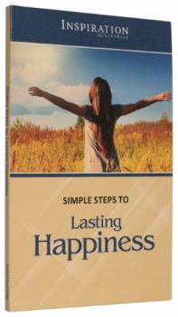 Paperback Simple Steps to Lasting Happiness Book