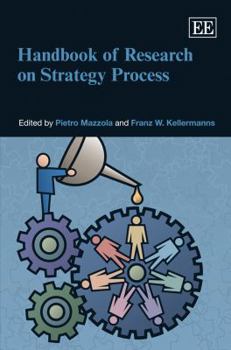 Hardcover Handbook of Research on Strategy Process (Research Handbooks in Business and Management series) Book