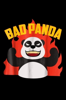 Paperback Bad Panda: Bad Panda Scary Panda Bear Black White Pandamonium Journal/Notebook Blank Lined Ruled 6X9 100 Pages Book