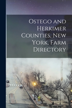 Paperback Ostego and Herkimer Counties, New York, Farm Directory Book