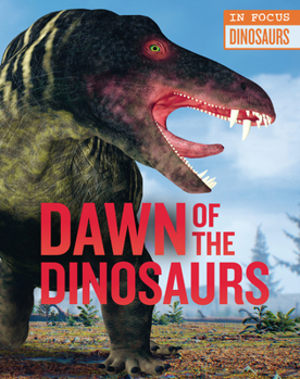 Library Binding Dawn of the Dinosaurs Book