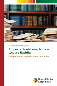 Paperback Proposta de elaboração de um tesauro Espírita [Portuguese] Book