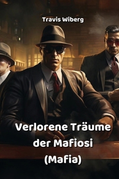 Paperback Verlorene Träume der Mafiosi (Mafia) [German] Book
