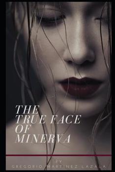 Paperback The True Face of Minerva Book