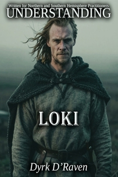 Understanding Loki (Understanding Norse Deities)