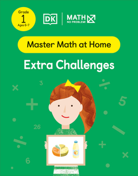 Paperback Math - No Problem! Extra Challenges, Grade 1 Ages 6-7 Book