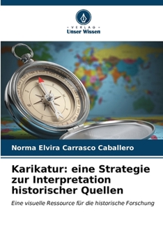 Paperback Karikatur: eine Strategie zur Interpretation historischer Quellen [German] Book