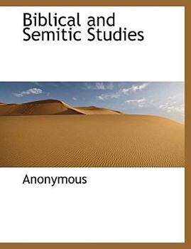 Biblical and Semitic Studies