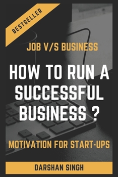 Paperback How to run a successful business?: Motivation for start-ups Book