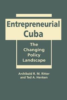 Hardcover Entrepreneurial Cuba: The Changing Policy Landscape Book