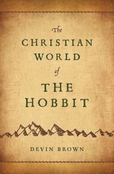 Paperback The Christian World of the Hobbit Book