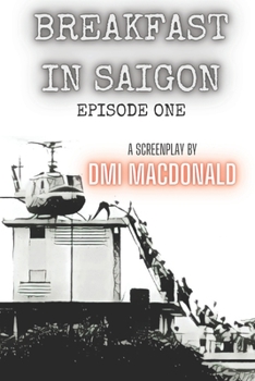 Paperback Breakfast in Saigon: Episode 1 Book