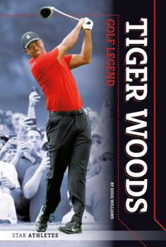 Library Binding Tiger Woods: Golf Legend: Golf Legend Book