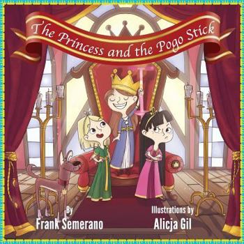Paperback The Princess and the Pogo Stick Book