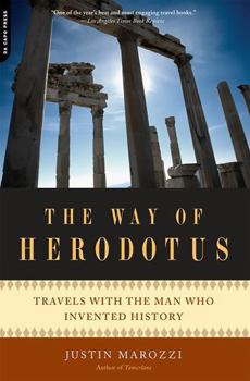 Paperback The Way of Herodotus: Travels with the Man Who Invented History Book