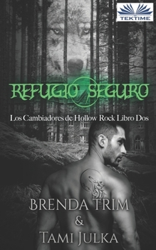Paperback Refugio Seguro [Spanish] Book
