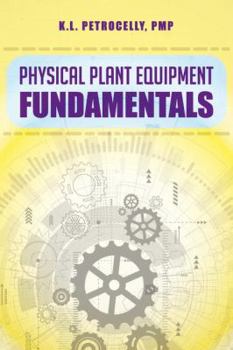 Hardcover Physical Plant Equipment Fundamentals Book