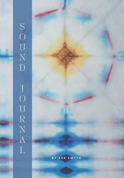 Paperback Sound Journal: Lined (Sound Journeys and Spirit Exploration) Book