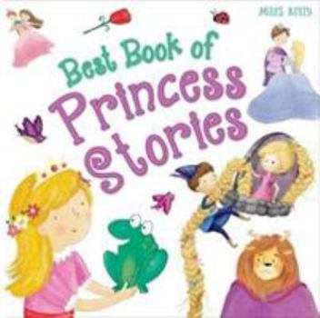 Hardcover Best Book of Princess Stories Book