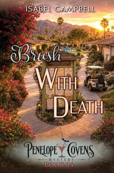 Brush With Death (Penelope Covens Mystery)