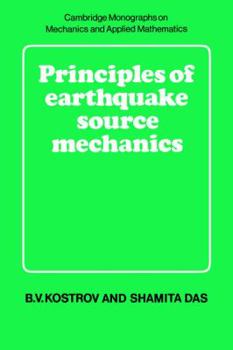 Paperback Principles of Earthquake Source Mechanics Book