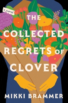 Hardcover The Collected Regrets of Clover Book