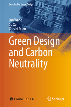 Hardcover Green Design and Carbon Neutrality Book