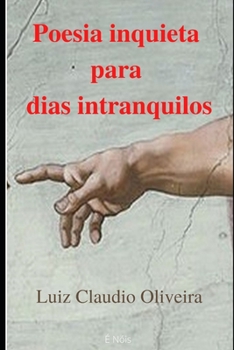 Paperback Poesia inquieta para dias intranquilos [Portuguese] Book