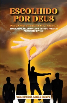 Paperback Escolhido Por Deus: Pecadores imerecidos e indignos [Portuguese] Book