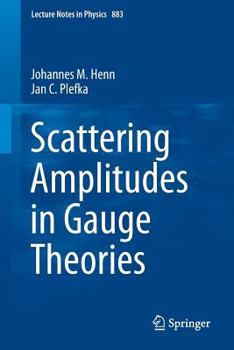 Paperback Scattering Amplitudes in Gauge Theories Book