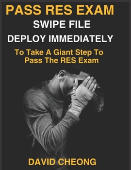 Paperback Pass RES Exam Swipe File: Deploy Immediately To Take A Giant Step TO Pass The RES Exam Book