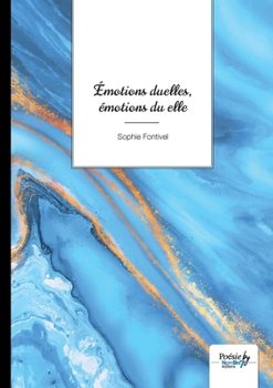 Paperback Émotions duelles, émotions du elle [French] Book