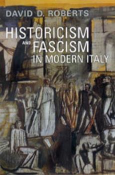 Paperback Historicism and Fascism in Modern Italy Book