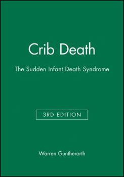 Hardcover Crib Death: The Sudden Infant Death Syndrome Book