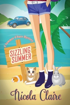 Sizzling Summer (A Summer O'Dare Mystery) - Book #2 of the Summer O'Dare Mysteries