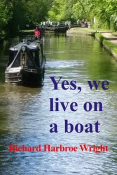 Paperback Yes, we live on a boat Book
