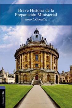 Paperback El Breve Historia de la Preparaci��n Ministerial [Spanish] Book