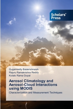Paperback Aerosol Climatology and Aerosol-Cloud Interactions using MODIS Book