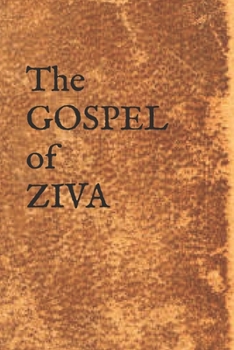 Paperback The Gospel of Ziva Book
