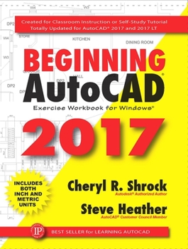 Paperback Beginning AutoCAD 2017, Volume 1: Exercise Workbook Book