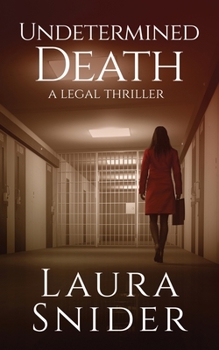 Undetermined Death: A Legal Thriller - Book #2 of the Ashley Montgomery