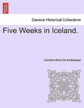 Paperback Five Weeks in Iceland. Book