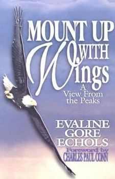 Paperback Mount Up with Wings: A View from the Peaks Book