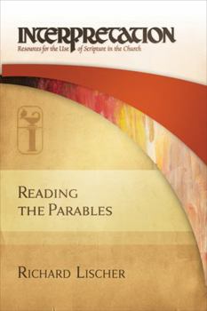 Paperback Reading the Parables: Interpretation: Resources for the Use of Scripture in the Church Book