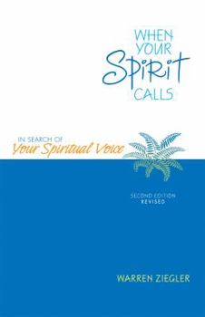 Perfect Paperback When Your Spirit Calls-In Search of Your Spiritual Voice Book
