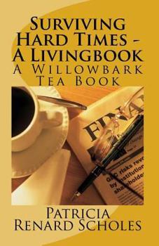 Paperback Surviving Hard Times - A Livingbook Book