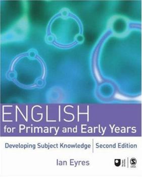 Paperback English for Primary and Early Years: Developing Subject Knowledge Book
