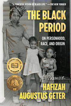 Paperback The Black Period: On Personhood, Race, and Origin Book